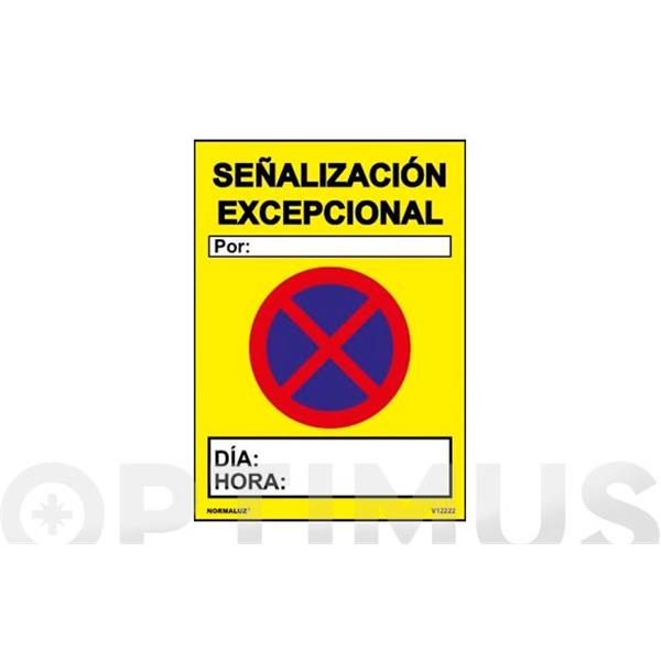 SEÑAL PVC SEÑALIZACION EXCEPCIONAL 700 X 500 MM.